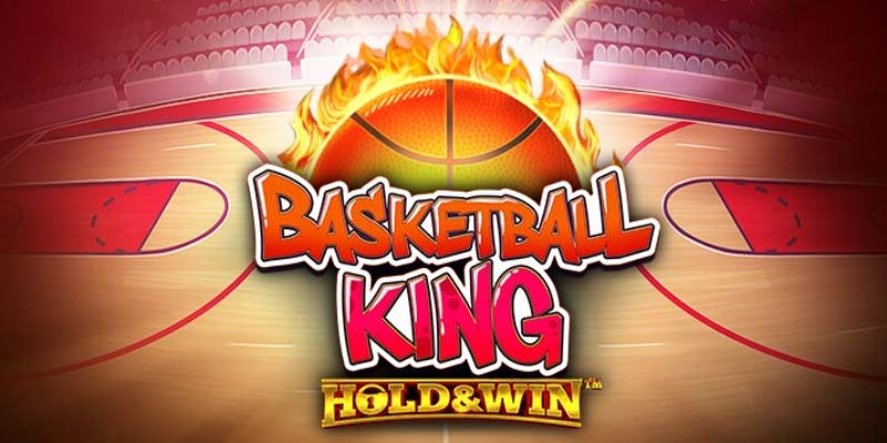 Unleash Massive Wins with Basketball King Hold and Win!