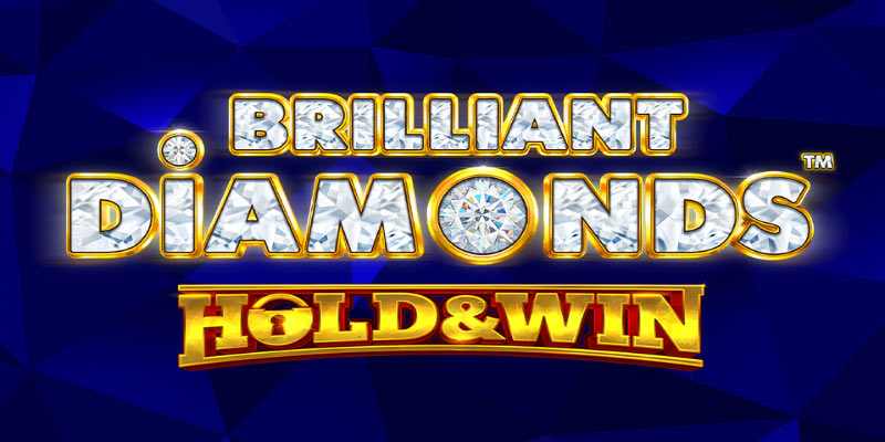 Discover Brilliant Diamonds Hold & Win: Huge Winning Opportunities